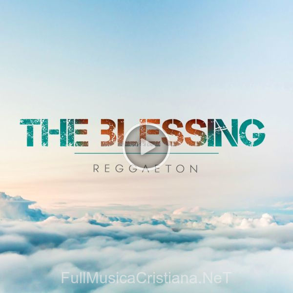 The Blessing - Reggaeton de Quest