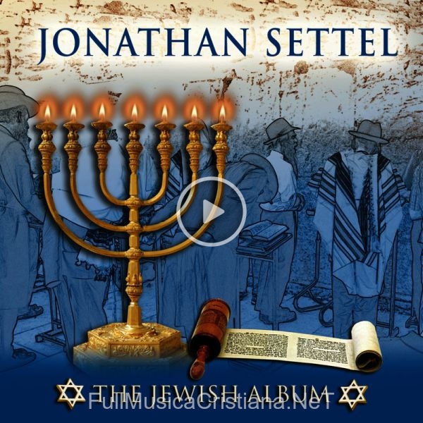 ▷ Yedid Nefesh de Jonathan Settel 🎵 del Álbum The Jewish Album