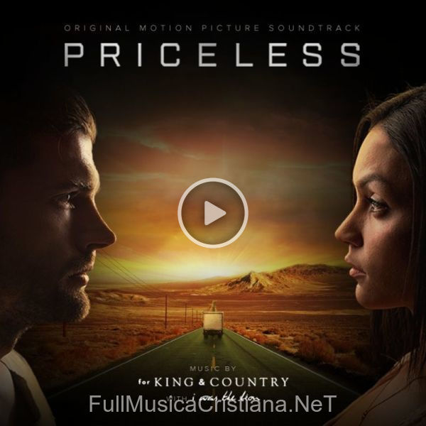 Priceless (Original Motion Picture Soundtrack) de For King & Country