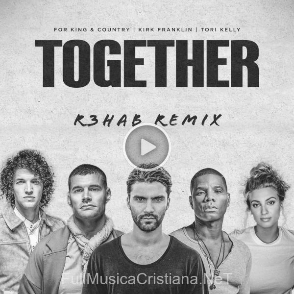 ▷ Burn The Ships (R3hab Remix) de For King & Country 🎵 del Álbum Together (R3hab Remix)