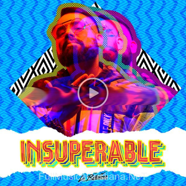 ▷ Insuperable de La Reforma 🎵 del Álbum Insuperable