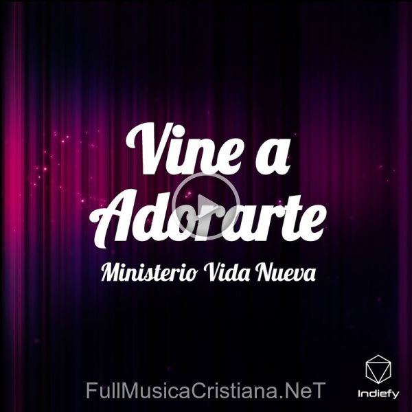 ▷ Quiero Volver Al Tiempo Aquel de Ministerio Nueva Vida 🎵 del Álbum Vine A Adorarte