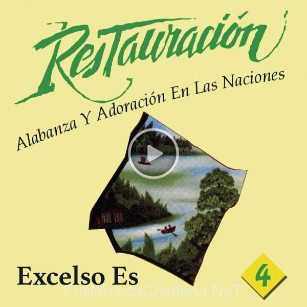 ▷ Santo de Restauracion 🎵 del Álbum Excelso Es