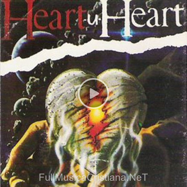 ▷ Al Dios De Hoy de Heart U Heart 🎵 del Álbum Heart U Heart