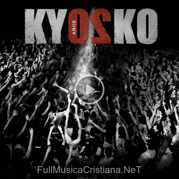 ▷ Asilo De La Noche (En Vivo) de Kyosko 🎵 del Álbum Concierto (En Vivo) [Kyosko 20 Años]