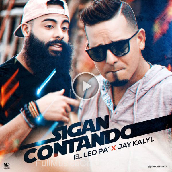 ▷ Sigan Contando de El Leo Pa´ 🎵 Canciones del Album Sigan Contando