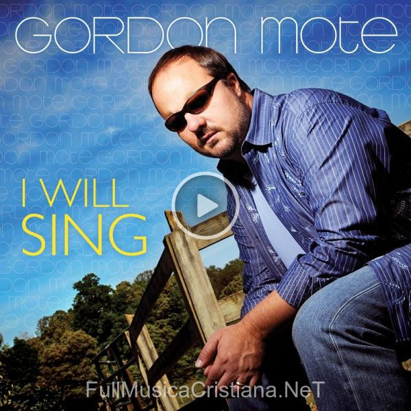 ▷ Your Love Will Keep Guiding Me de Gordon Mote 🎵 del Álbum I Will Sing