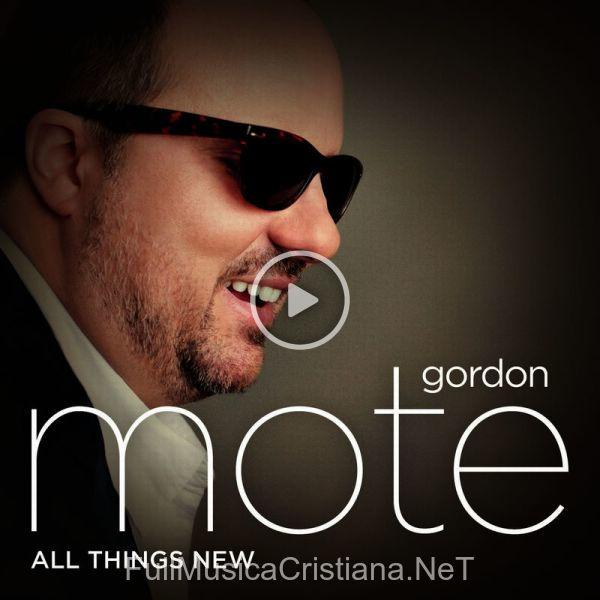 ▷ Ain't It Just Like The Lord (Feat. Joyce Martin Sanders & Paul Sanders) de Gordon Mote 🎵 del Álbum All Things