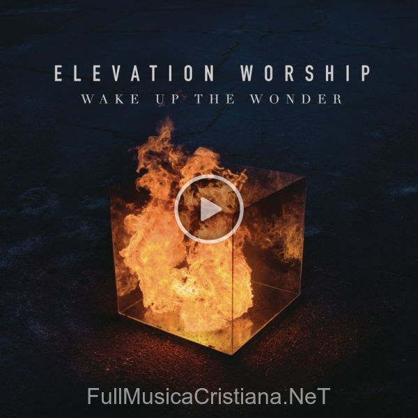 ▷ The Road de Elevation Worship 🎵 del Álbum Wake Up The Wonder