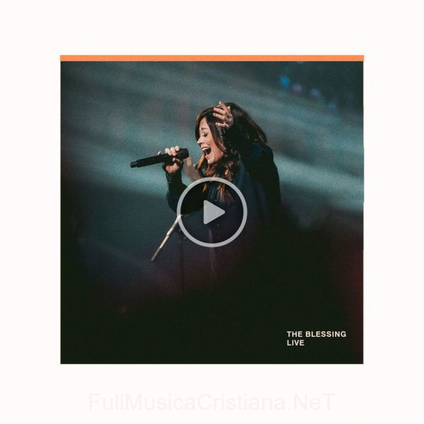 ▷ The Blessing (Live) de Elevation Worship 🎵 Canciones del Album The Blessing (Live)