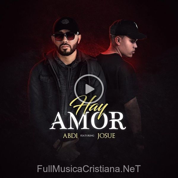 ▷ Hay Amor de Abdi 🎵 Canciones del Album Hay Amor