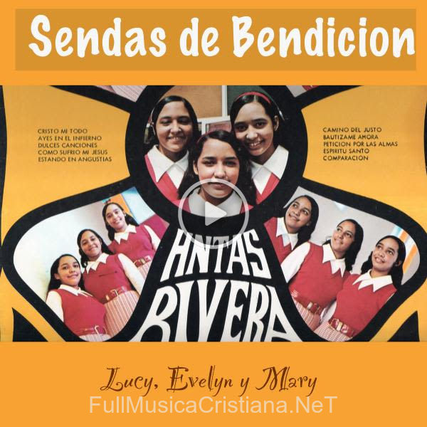 ▷ Comparacion de Las Hermanitas Rivera 🎵 del Álbum Sendas De Bendicion