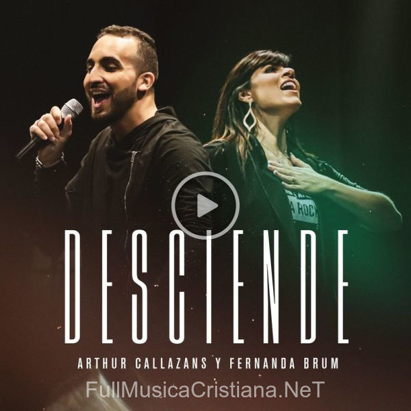 ▷ Desciende de Arthur Callazans 🎵 del Álbum Desciende