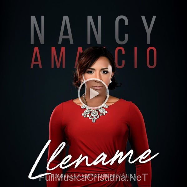 ▷ Llename de Nancy Amancio 🎵 del Álbum Llename