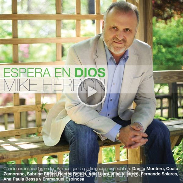 ▷ Majestuoso Es Tu Nombre de Mike Herron 🎵 del Álbum Espera En Dios