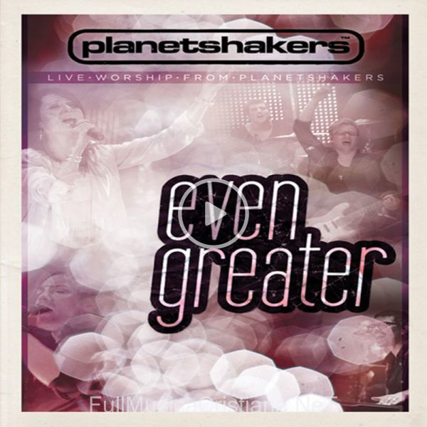 ▷ I Believe It de Planetshakers 🎵 del Álbum Even Greater