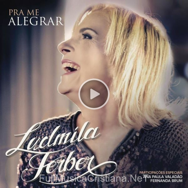 ▷ O Avivamento Vem Chegando de Ludmila Ferber 🎵 del Álbum Pra Me Alegrar