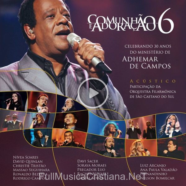 ▷ Tributo A Yehovah (Acústico Ao Vivo) de Adhemar De Campos 🎵 del Álbum Comunhão E Adoração 6 (Acústico Ao