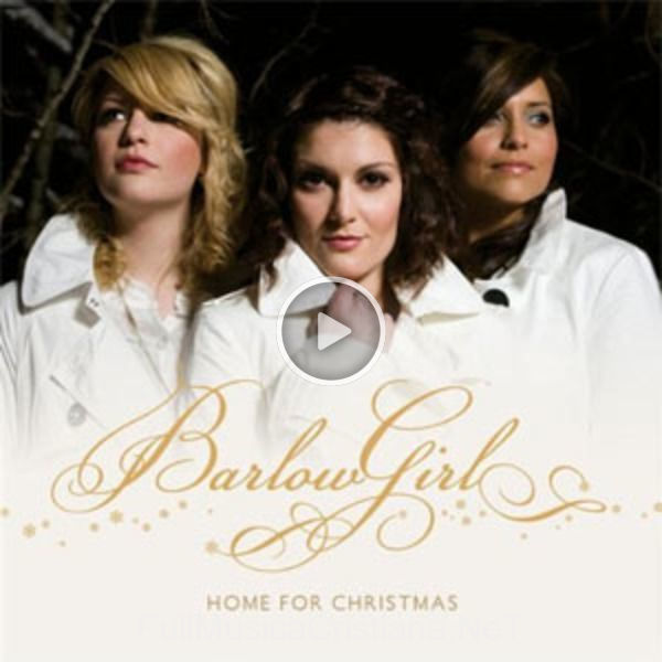 ▷ Carol Of The Bells-Sing We Now Of Christmas de BarlowGirl 🎵 del Álbum Home For Christmas