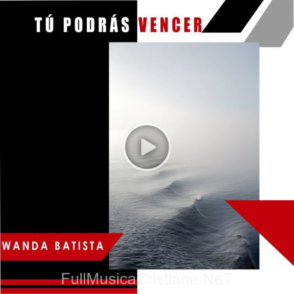 ▷ Tú PodráS Vencer de Wanda Batista 🎵 Canciones del Album Tú PodráS Vencer