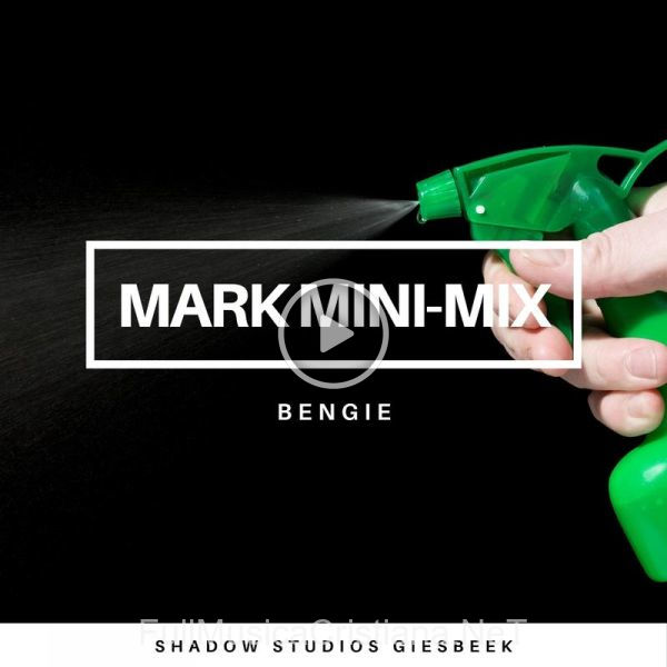 ▷ Mark Mini-Mix de Bengie 🎵 Canciones del Album Mark Mini-Mix