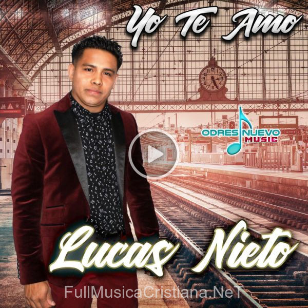 ▷ Felicidades de lucas Nieto 🎵 del Álbum Yo Te Amo Cd2