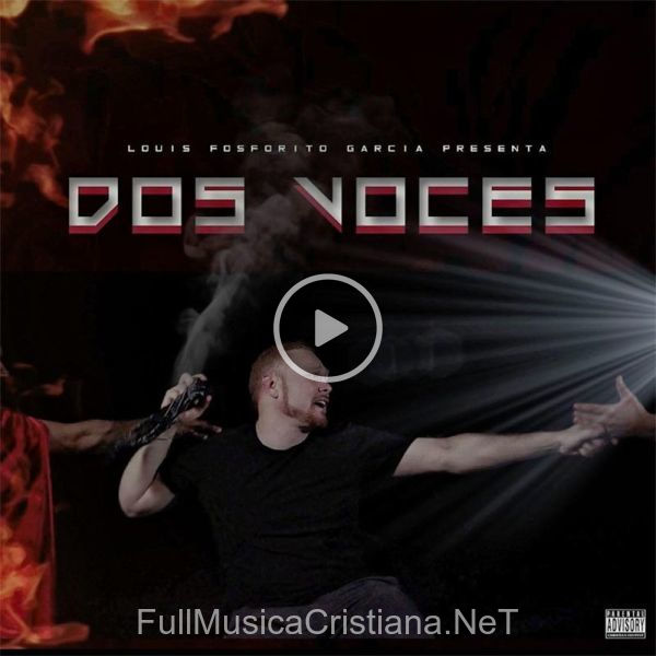 Dos Voces de Louis Fosforito Garcia