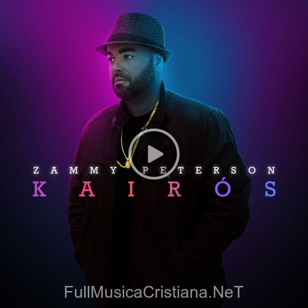 ▷ Kairós de Zammy Peterson 🎵 Canciones del Album Kairós