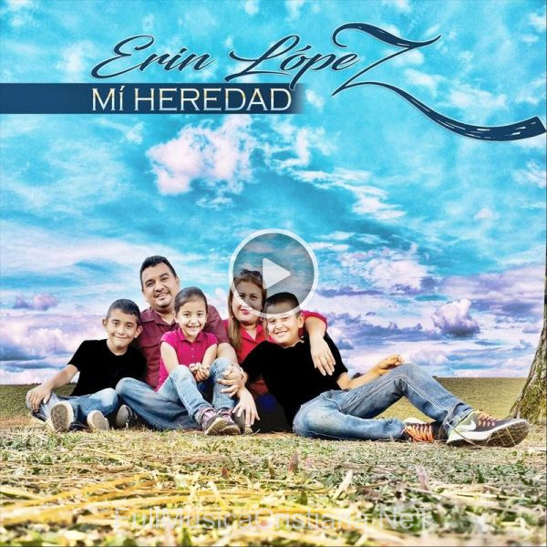 ▷ Cuan Grande Es Él de Erin López 🎵 del Álbum Mí Heredad