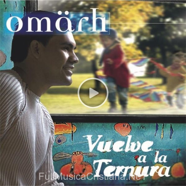 ▷ Amigos Como Tú de Omar Herrera 🎵 del Álbum Vuelve A La Ternura