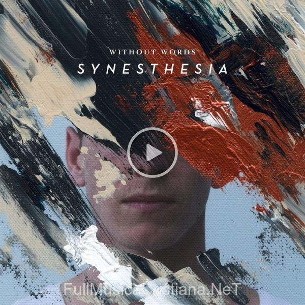 Without Words: Synesthesia de Bethel Music