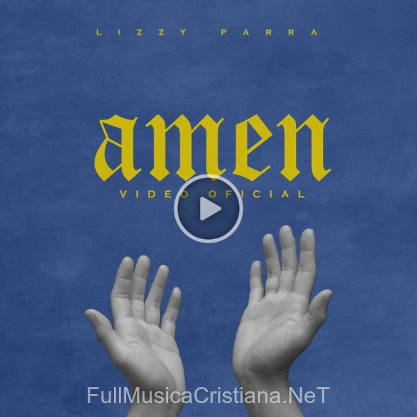 ▷ Amen de Lizzy Parra 🎵 Canciones del Album Amen