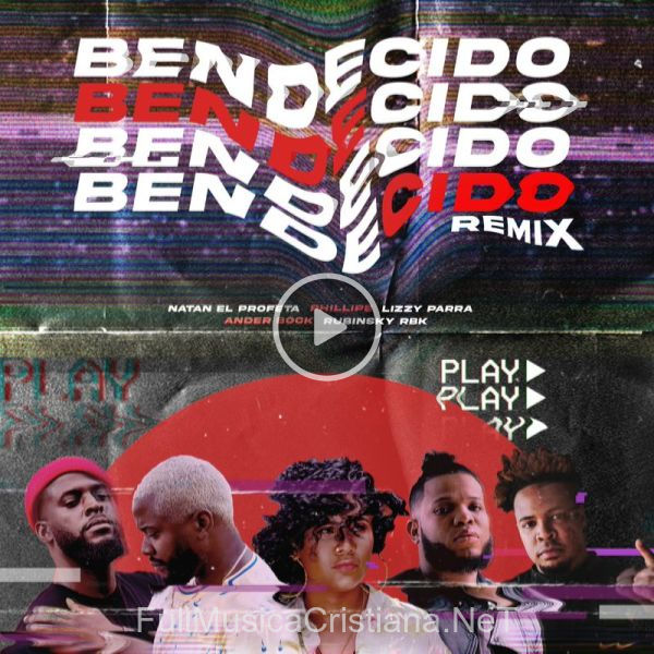 ▷ Bendecido Remix de Lizzy Parra 🎵 Canciones del Album Bendecido Remix