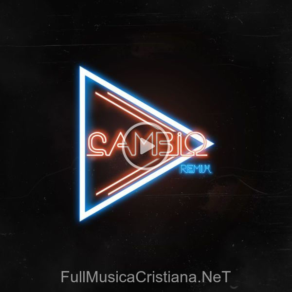 Cambio (Remix) de Lizzy Parra