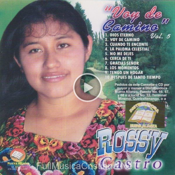 ▷ Los Momentos de Rossy Castro 🎵 del Álbum Voy De Camino