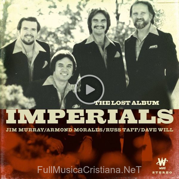 ▷ We Are The Band, But He Is The Music de The Imperials 🎵 del Álbum The Lost Album