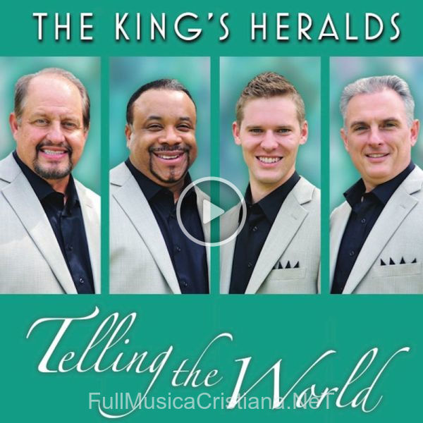 Telling The World de The King's Heralds