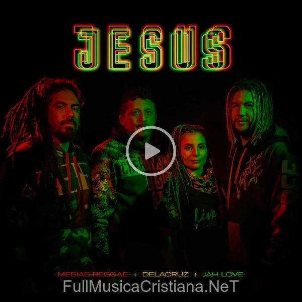 ▷ Jesús de Jah Love 🎵 del Álbum Jesús