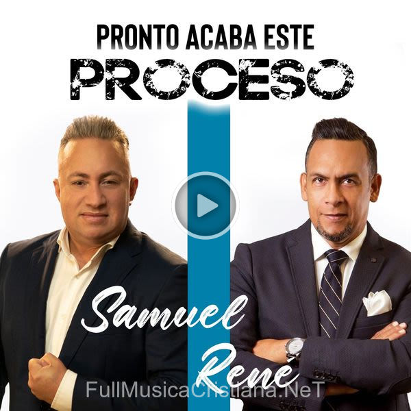 ▷ Pronto Acaba Este Proceso (Versión Cantada) de Samuel Hernandez 🎵 del Álbum Pronto Acaba Este Proceso