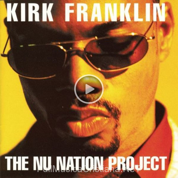 ▷ Praise Joint (Remix) de Kirk Franklin 🎵 del Álbum The Nu Nation Project