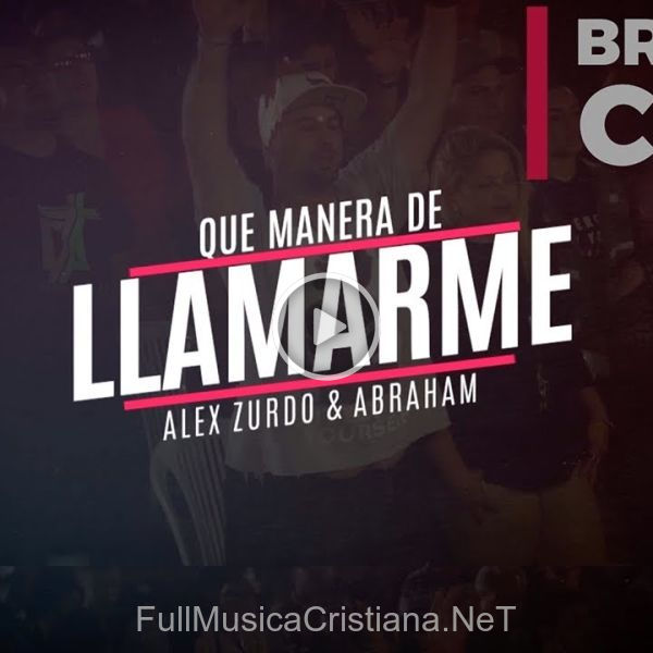 ▷ Que Manera De Llamarme de Alex Zurdo 🎵 Canciones del Album Que Manera De Llamarme