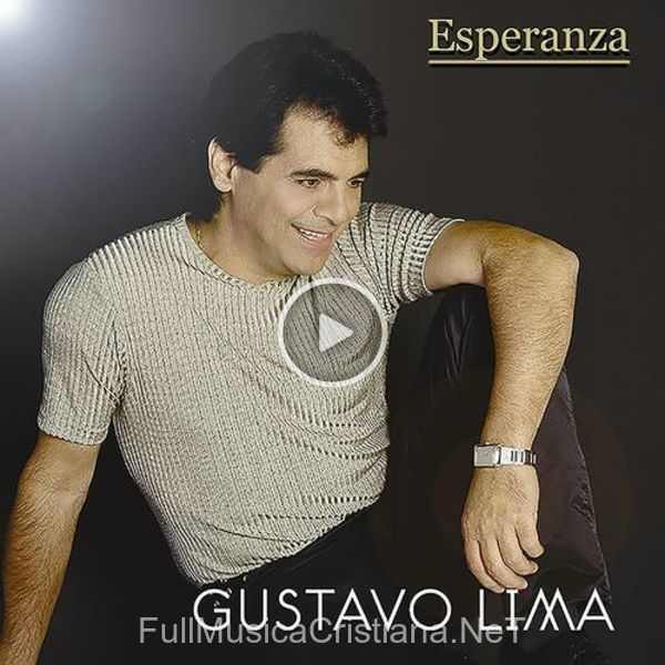 ▷ Todos Los Niños Son De Dios de Gustavo Lima 🎵 del Álbum Esperanza