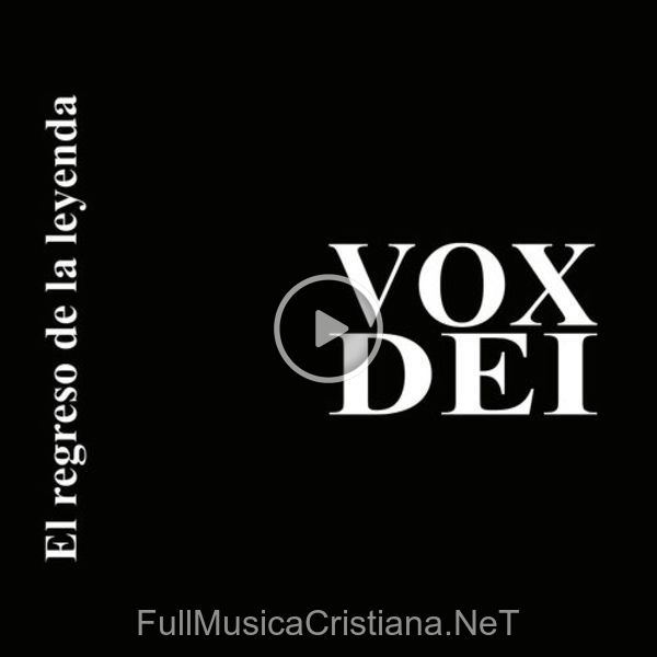 ▷ A Nadie Le Interesa Si Quedas Atras de Vox Dei 🎵 del Álbum El Regreso De La Leyenda