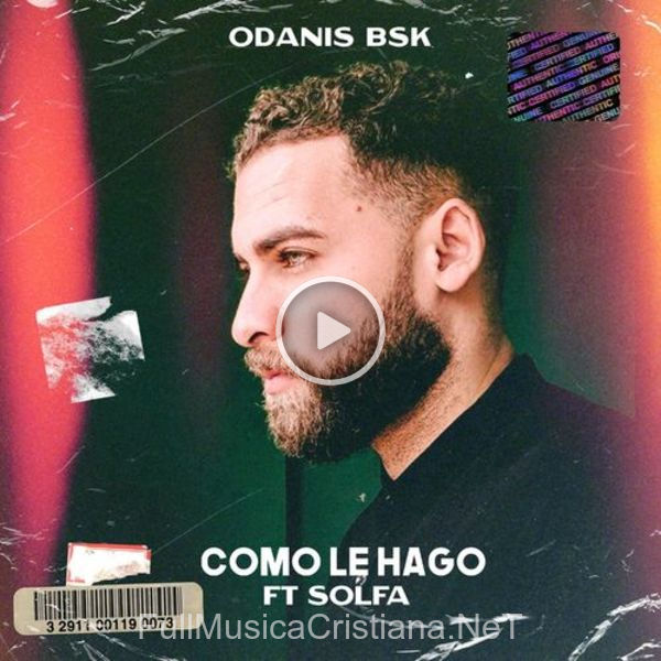 ▷ Como Le Hago de Odanis BSK 🎵 del Álbum Como Le Hago