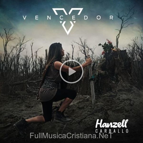 ▷ Vencedor de Hanzell Carballo 🎵 Canciones del Album Vencedor