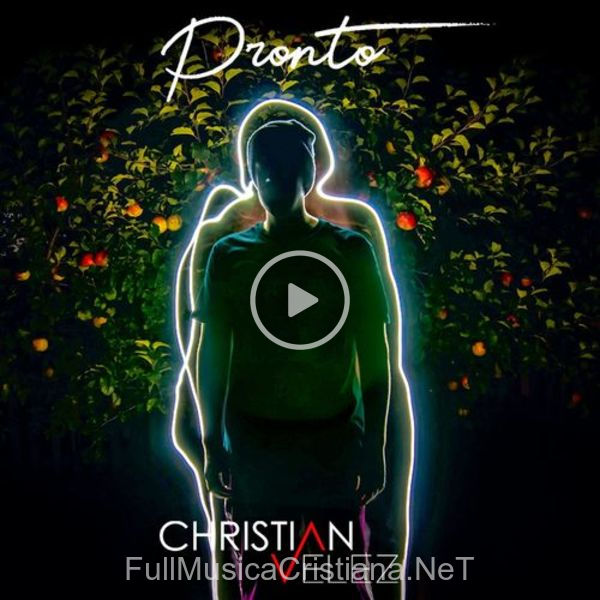 ▷ Pronto de Christian Velez 🎵 Canciones del Album Pronto