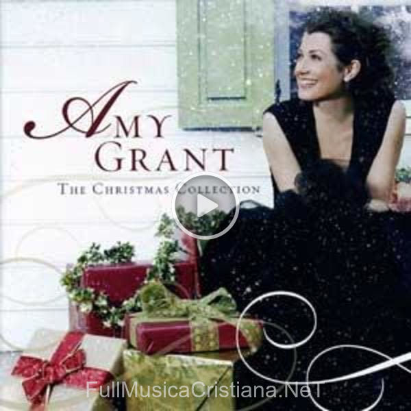 ▷ Jingle Bells de Amy Grant 🎵 del Álbum The Christmas Collection