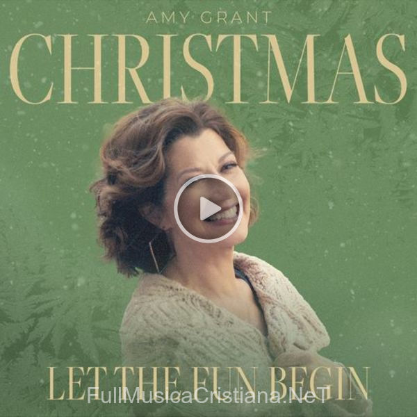 ▷ It's The Most Wonderful Time Of The Year (Remastered 2007) de Amy Grant 🎵 del Álbum Christmas: Let The Fun Begin