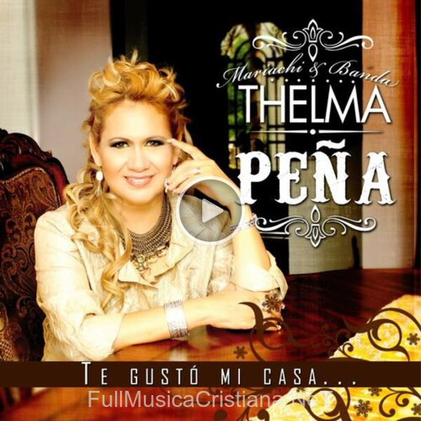 ▷ Qué Harías Tú de Thelma Peña 🎵 del Álbum Te Gustó Mi Casa