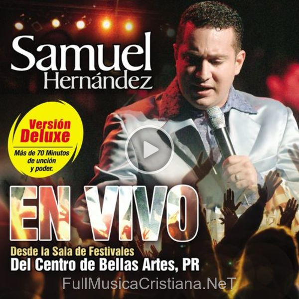 ▷ Amandonos Sin Medida (En Vivo) de Samuel Hernandez 🎵 del Álbum Samuel HernáNdez En Vivo (Versión Deluxe)